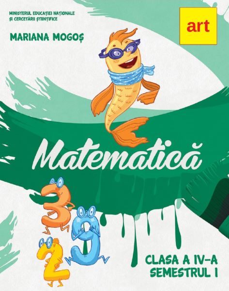 Cartea Matematica - Clasa 4. Sem.1 + CD - Mariana Mogos de Mariana Mogos