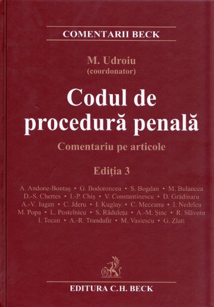 Cartea Codul de procedura penala. Comentariu pe articole Ed.3 - Mihail Udroiu de Mihail Udroiu