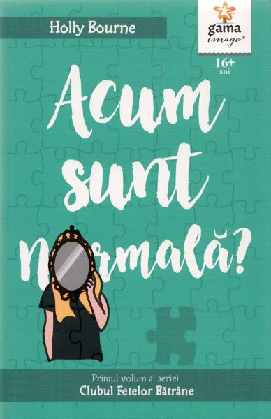 Cartea Acum sunt normala? - Holly Bourne de Acum sunt normala? - Holly Bourne
