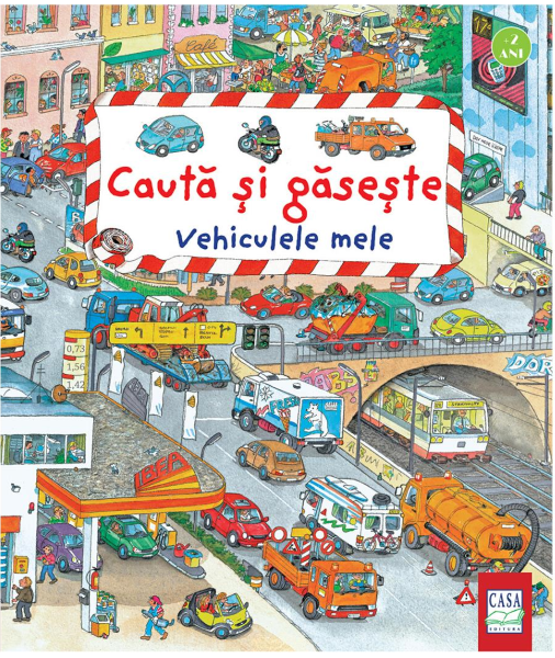 Cartea Vehiculele mele. Cauta si gaseste - Susanne Gernhauser de Vehiculele mele. Cauta si gaseste - Susanne Gernhauser
