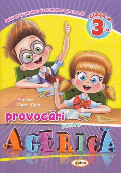 Cartea Provocari pentru Agerica - Clasa 3 - Tamara Lenta, Inesa Tautu de Provocari pentru Agerica - Clasa 3 - Tamara Lenta, Inesa Tautu