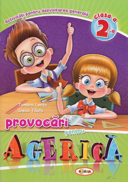 Cartea Provocari pentru Agerica - Clasa 2 - Tamara Lenta, Inesa Tautu de Provocari pentru Agerica - Clasa 2 - Tamara Lenta, Inesa Tautu