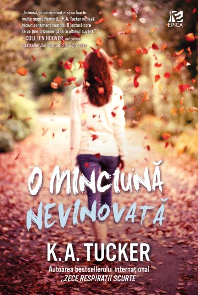 Cartea O minciuna nevinovata - K.A. Tucker de O minciuna nevinovata - K.A. Tucker