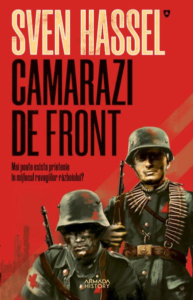 Cartea Camarazi de front - Sven Hassel de Sven Hassel