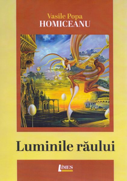 Cartea Luminile raului - Vasile Popa Homiceanu de Vasile Pop
