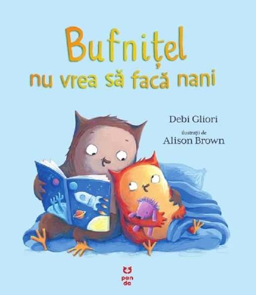 Cartea Bufnitel nu vrea sa faca nani - Debi Gliori de Bufnitel nu vrea sa faca nani - Debi Gliori