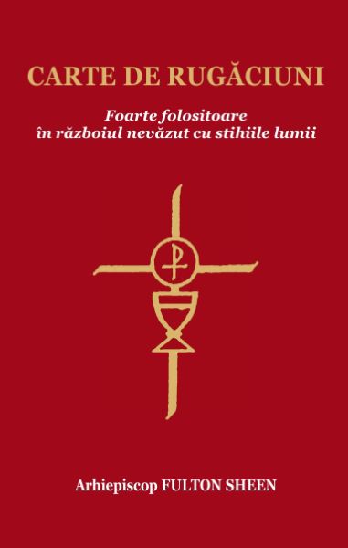 Cartea Carte de rugaciuni foarte folositoare - Arhiepiscop Fulton Sheen de Fulton Sheen