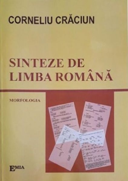 Cartea Sinteze de limba romana. Morfologia - Corneliu Craciun de Sinteze de limba romana. Morfologia - Corneliu Craciun