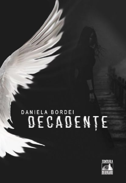 Cartea Decadente - Daniela Bordei de Daniela Bordei