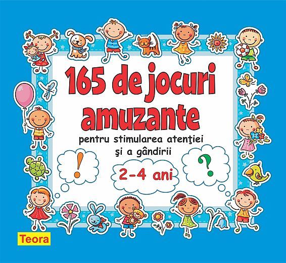 Cartea 165 De Jocuri Amuzante 2-4 Ani de 165 De Jocuri Amuzante 2-4 Ani