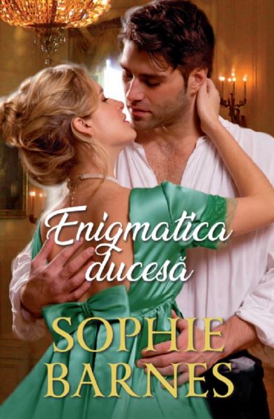 Cartea Enigmatica ducesa - Sophie Barnes de Enigmatica ducesa - Sophie Barnes