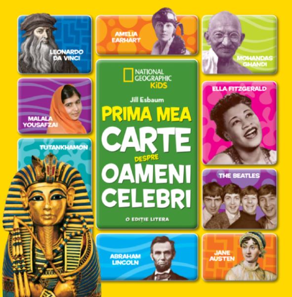 Cartea Prima mea carte despre oameni celebri. National Geographic Kids - Jill Esbaum de Jill Esbaum