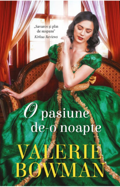 Cartea O pasiune de-o noapte - Valerie Bowman de O pasiune de-o noapte - Valerie Bowman