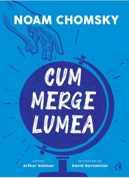 Cartea Cum merge lumea - Noam Chomsky de Noam Chomsky
