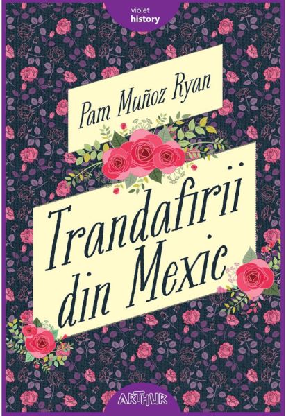 Cartea Trandafirii din Mexic - Pam Munoz Ryan de Pam Munoz Ryan