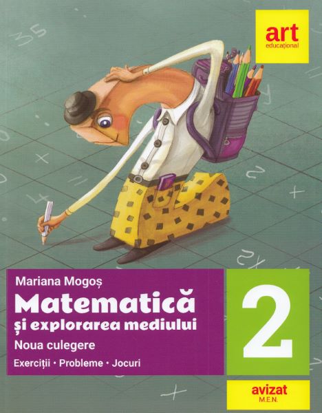 Cartea Matematica si explorarea mediului. Noua culegere - Clasa 2 - Mariana Mogos de Mariana Mogos