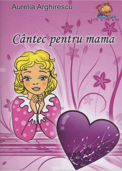 Cartea Cantec pentru mama