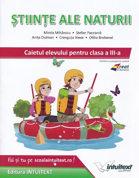 Cartea Stiinte ale naturii - Clasa 3 - Caietul elevului - Mirela Mihaescu, Stefan Pacearca de Stefan Pacearca