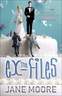Cartea The Ex Files - Jane Moore de Jane Moore
