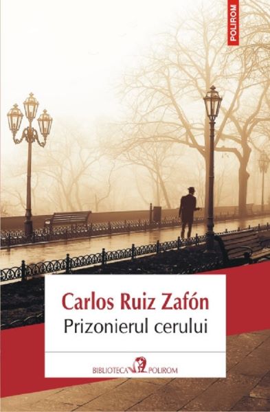 Cartea Prizonierul cerului - Carlos Ruiz Zafon de Carlos Ruiz Zafon