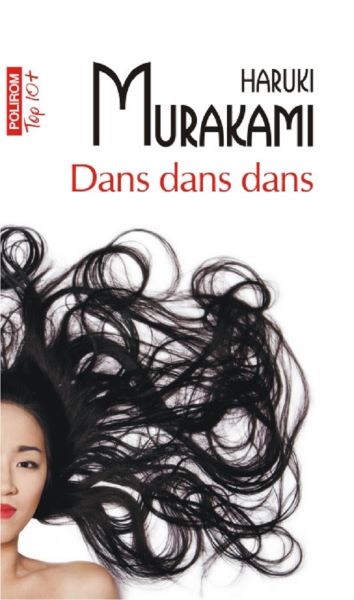 Cartea Dans dans dans - Haruki Murakami de Haruki Murakami