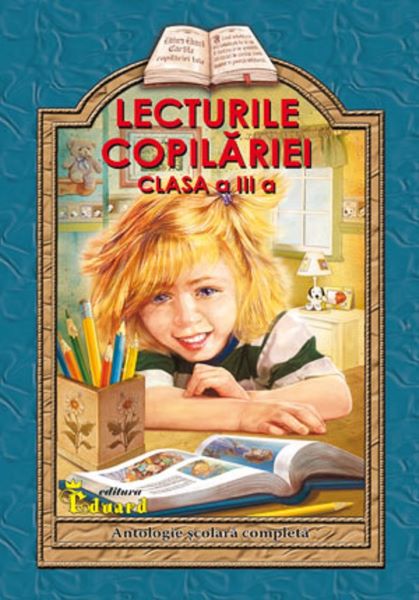 Cartea Lecturile copilariei - Clasa 3 - Lucica Buzenchi de Lecturile copilariei - Clasa 3 - Lucica Buzenchi