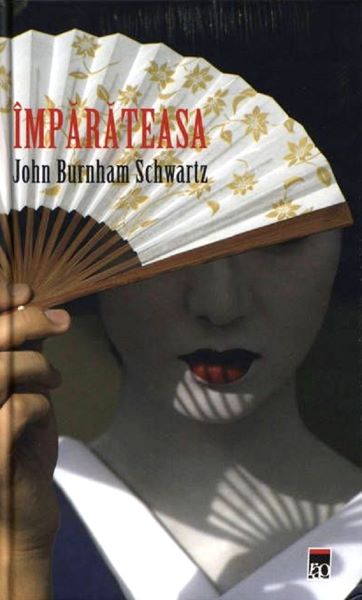 Cartea Imparateasa - John Burnham Schwartz de John Burnham Schwartz