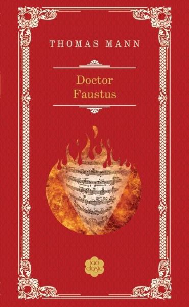 Cartea Doctor Faustus ed. 2013 - Thomas Mann de Thomas Mann