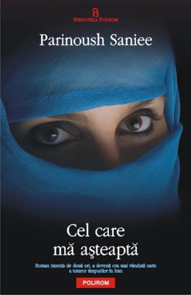 Cartea Cel care ma asteapta - Parinoush Saniee de Parinoush Saniee