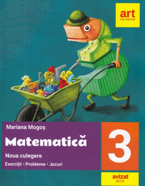 Cartea Matematica - Clasa 3 - Noua culegere - Mariana Mogos de Mariana Mogos