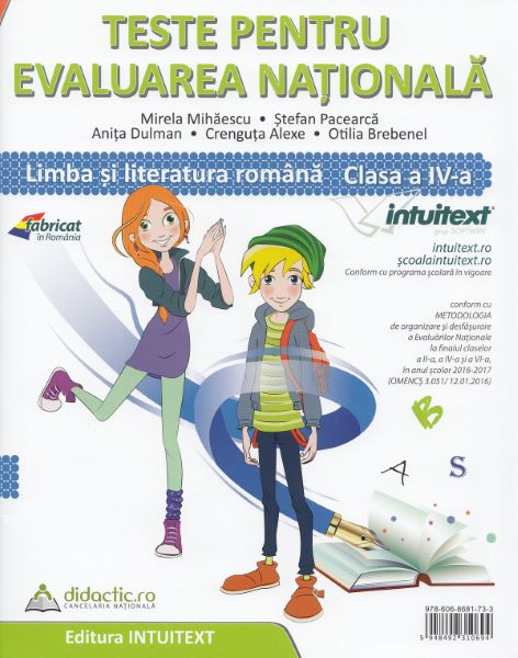 Cartea Limba si literatura romana. Matematica. Teste pentru Evaluarea Nationala - Clasa 4 - Mirela Mihaescu, Stefan Pacearca de Stefan Pacearca