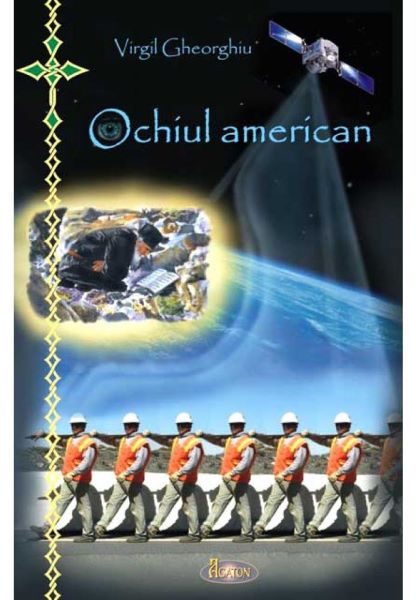 Cartea Ochiul american - Virgil Gheorghiu de Virgil Gheorghiu