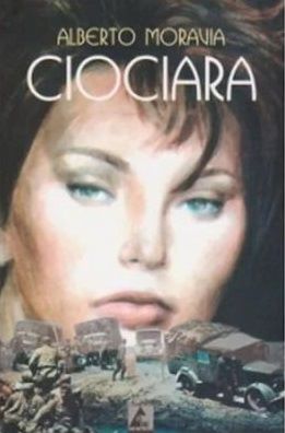 Cartea Ciociara - Alberto Moravia de Ciociara - Alberto Moravia