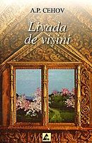 Cartea Livada de visini - A. P. Cehov