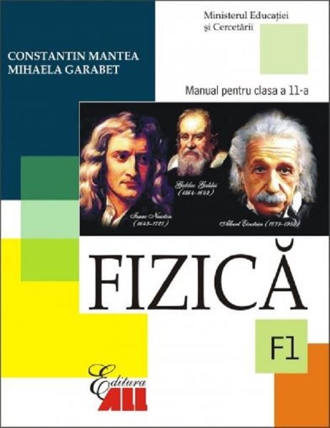 Cartea Manual fizica Clasa 11 F1 2006 - Constantin Mantea, Mihaela Garabet de Manual fizica Clasa 11 F1 2006 - Constantin Mantea, Mihaela Garabet