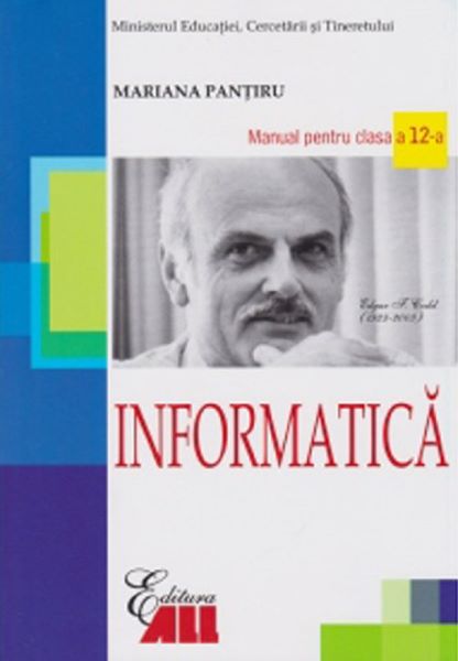 Cartea Manual informatica clasa 12  - Mariana Pantiru de Manual informatica clasa 12  - Mariana Pantiru