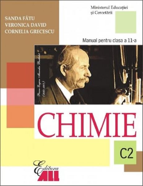 Cartea Chimie Cls 11 C2 2006 - Sanda Fatu, Veronica David, Cornelia Grecescu de Sanda Fatu