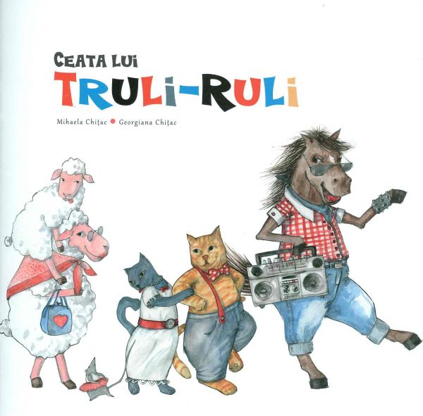 Cartea Ceata lui Truli-Ruli - Mihaela Chitac, Georgiana Chitac de Ceata lui Truli-Ruli - Mihaela Chitac, Georgiana Chitac