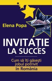 Cartea Invitatie la succes - Elena Popa de Elena Popa