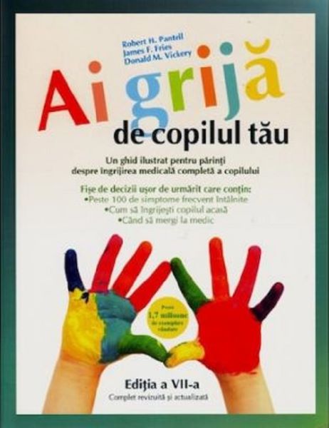 Cartea Ai grija de copilul tau - Robert H. Pantell de Robert H. Pantell