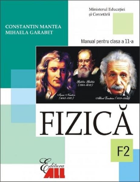 Cartea Fizica Cls 11 F2 - Constantin Mantea, Mihaela Garabet de Fizica Cls 11 F2 - Constantin Mantea, Mihaela Garabet