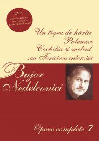 Cartea Opere complete 7 - Bujor Nedelcovici de Opere complete 7 - Bujor Nedelcovici