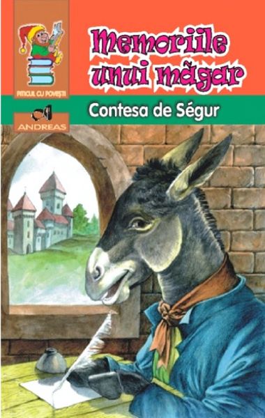 Cartea Memoriile unui magar - Contesa De Segur