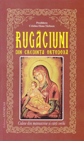 Cartea Rugaciuni din credinta ortodoxa
