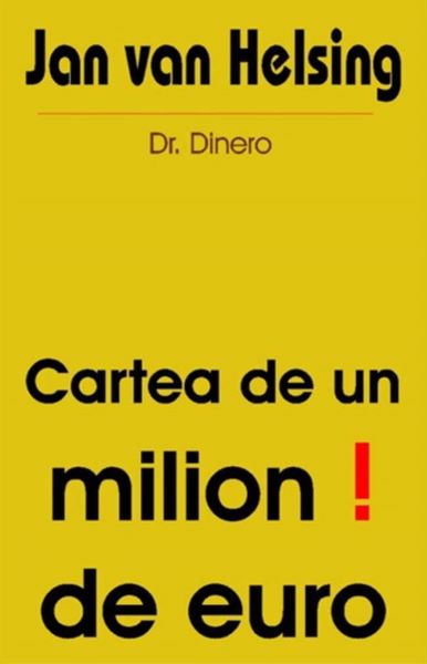 Cartea Cartea de un milion de euro - Jan Van Helsing de Cartea de un milion de euro - Jan Van Helsing