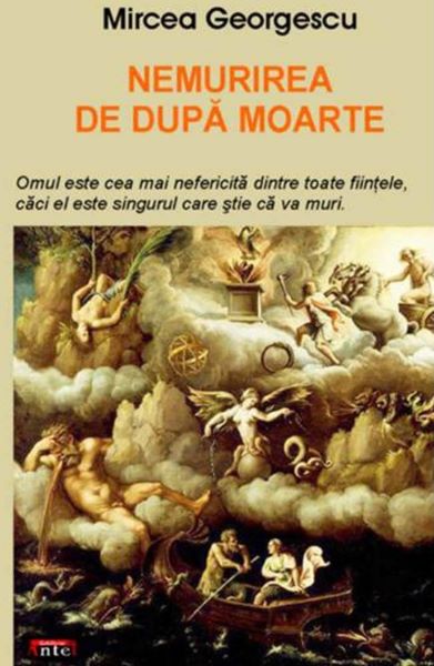 Cartea Nemurirea de dupa moarte - Mircea Georgescu de Mircea Georgescu