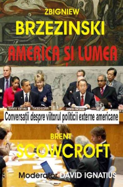 Cartea America si lumea - Zbigniew Brzezinski de America si lumea - Zbigniew Brzezinski