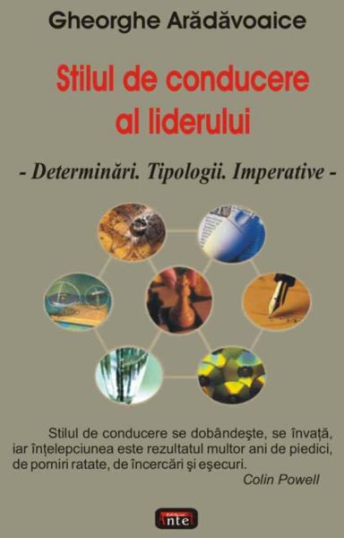 Cartea Stilul de conducere al liderului - Gheorghe Aradavoaice de Stilul de conducere al liderului - Gheorghe Aradavoaice