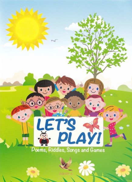 Cartea Let's play! Poems, Riddles, Songs and Games de -