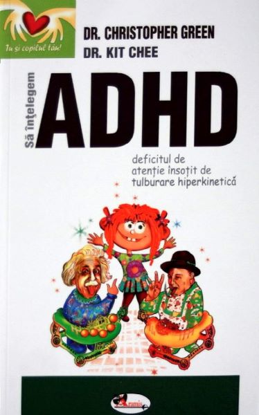 Cartea Sa intelegem ADHD - Cristopher Green de Cristopher Green